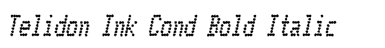 Telidon Ink Cond Bold Italic